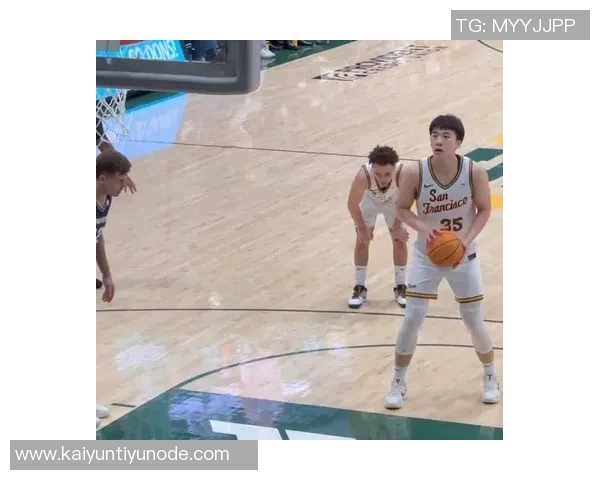 王俊杰在旧金山大学队内战术地位提升自主攻击力显著增强